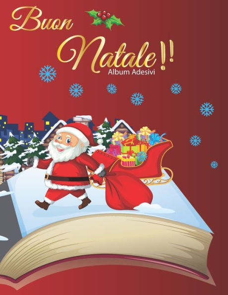 Buon Natale Album Adesivi: Album Adesivi | A4+ bianco | 35 pagine senza silicone- silicone free paper | idea regalo natale (Italian Edition) - 9781695214316