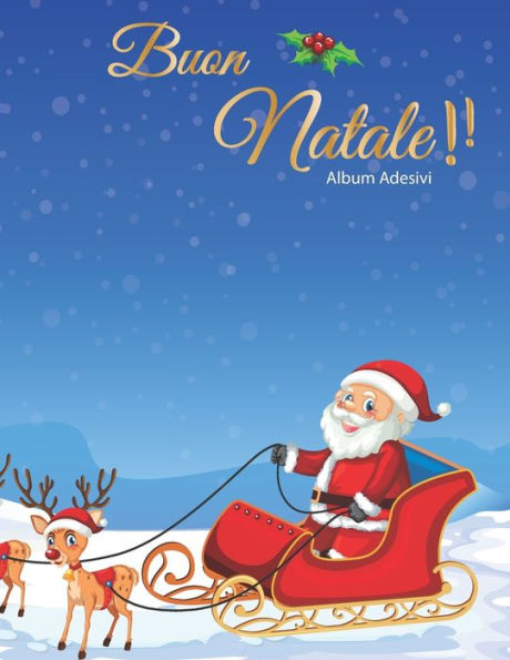 Buon Natale Album Adesivi: Album Adesivi | A4+ bianco | 35 pagine senza silicone- silicone free paper | idea regalo natale (Italian Edition) - 9781695214385