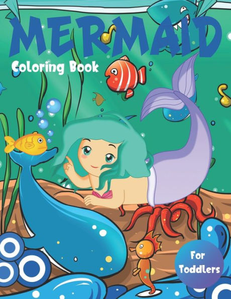 Mermaid Coloring Book For Toddlers : Cute Nautical Themed Color, Dot To Dot, And Word Search Puzzles Provide Hours Of Fun For Creative Young Kids