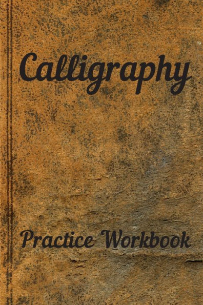 Calligraphy: Practice Workbook 6x9 50 paged calligraphy practice notebook exercise book - 25 pages of slant grid and 25 pages for calligraphy design patterns for practice - 9781695287020