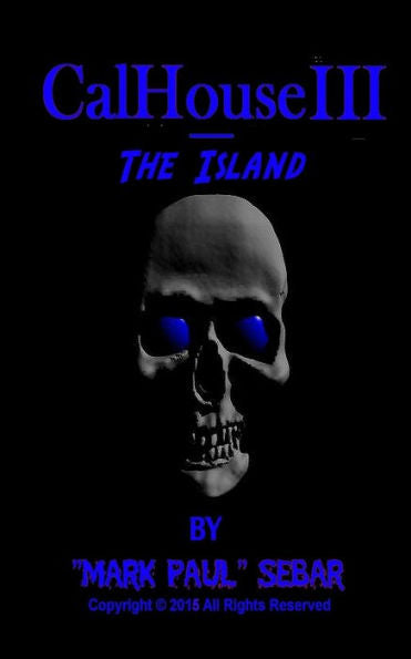 CalHouse III - The Island