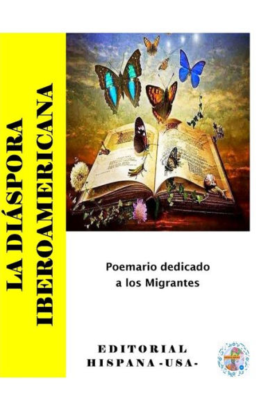 La Diaspora Iberoamericana (Spanish Edition)