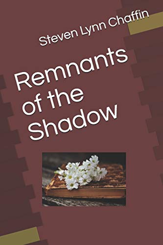 Remnants of the Shadow (Shadow series)