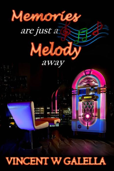 Memories Are Just A Melody Away