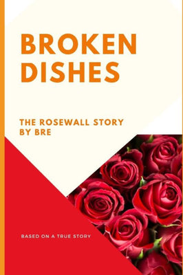 Broken Dishes: A Rosewall Story