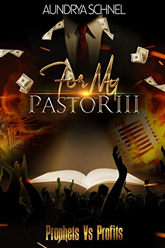 For My Pastor III: Prophets Vs Profits