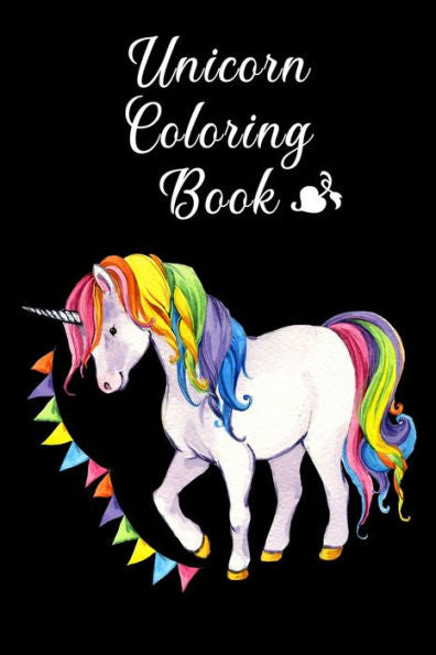 Unicorn Coloring Book : Best Coloring Book For Kids Ages 4-8 - Beautiful Collection Of 100 Unicorns Illustrations - Best Book Forever