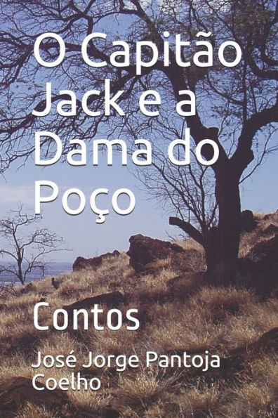 O Capit?o Jack E A Dama Do Po?o : Contos