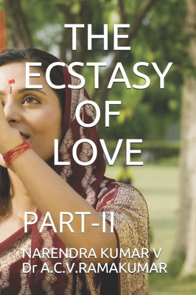 The Ecstasy Of Love : Part-Ii