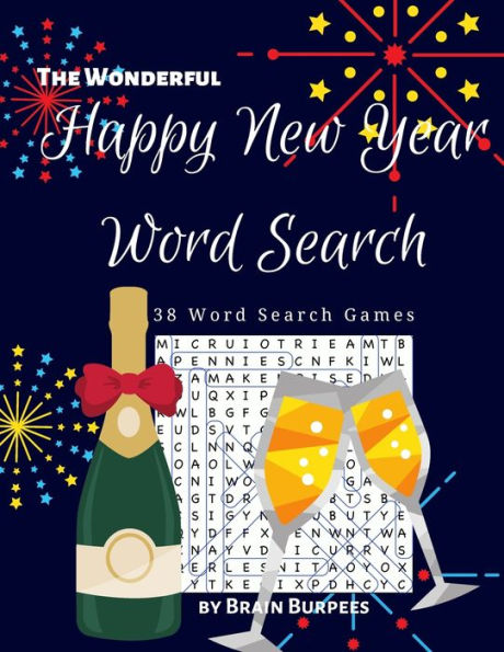 The Wonderful Happy New Year Word Search : 38 Word Search Games