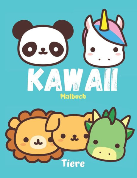 KAWAII Malbuch Tiere: Malbuch für Kinder von 2 bis 5 Jahren. Geschenk für Weihnachten Geburtstagsgeschenk. 18 Farbabbildungen von Tieren und 18 Malvorlagen Deutsch / Englisch (German Edition)