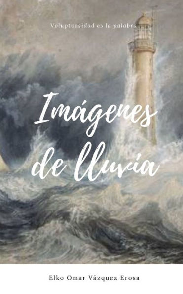 Imagenes de lluvia (Divan) (Spanish Edition)