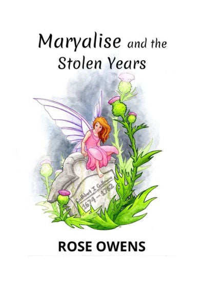 Maryalise And The Stolen Years