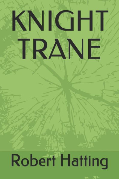 KNIGHT TRANE