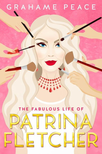 The Fabulous Life Of Patrina Fletcher