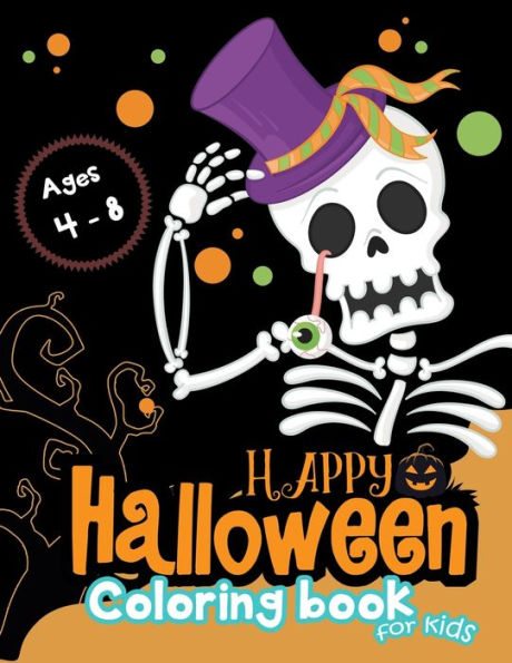Happy Halloween Coloring Book for Kids Ages 4-8 - 9781696193801