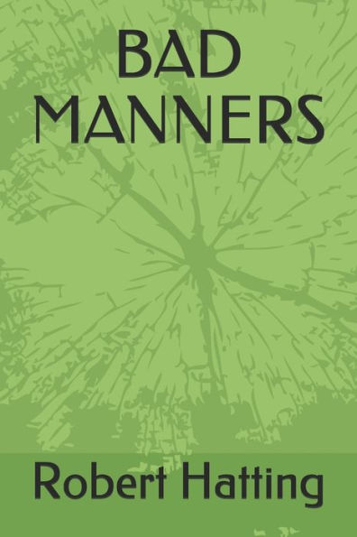 BAD MANNERS (Manners trilogy)
