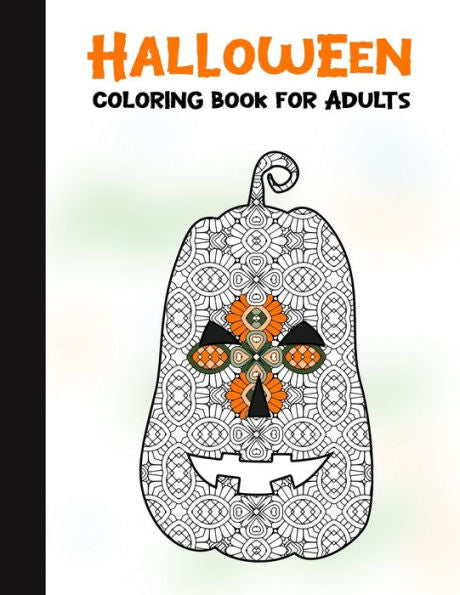 Halloween Coloring Book for Adults: 50 Halloween Illustrations Printed On One Side, Safe For Markers | Fun Craft Activity Gift | Stress Relieving Designs (Spooky House) - 9781696294843