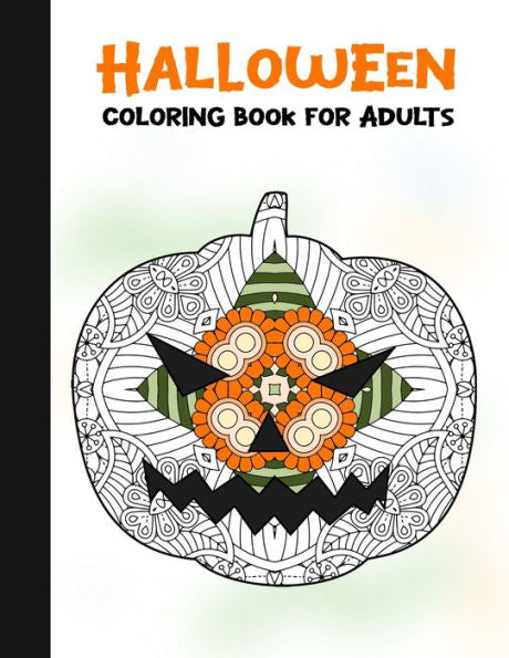 Halloween Coloring Book for Adults: 50 Halloween Illustrations Printed On One Side, Safe For Markers | Fun Craft Activity Gift | Stress Relieving Designs (Spooky House) - 9781696296199