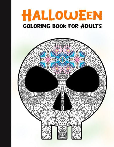 Halloween Coloring Book for Adults: 50 Halloween Illustrations Printed On One Side, Safe For Markers | Fun Craft Activity Gift | Stress Relieving Designs (Spooky House) - 9781696297127