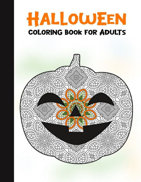 Halloween Coloring Book for Adults: 50 Halloween Illustrations Printed On One Side, Safe For Markers | Fun Craft Activity Gift | Stress Relieving Designs (Spooky House) - 9781696299732