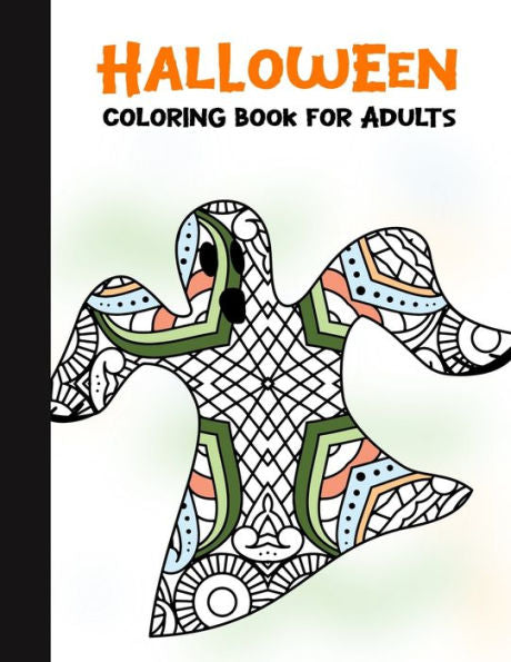 Halloween Coloring Book for Adults: 50 Halloween Illustrations Printed On One Side, Safe For Markers | Fun Craft Activity Gift | Stress Relieving Designs (Spooky House) - 9781696299756