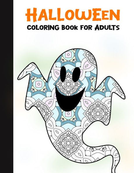 Halloween Coloring Book for Adults: 50 Halloween Illustrations Printed On One Side, Safe For Markers | Fun Craft Activity Gift | Stress Relieving Designs (Spooky House) - 9781696300889