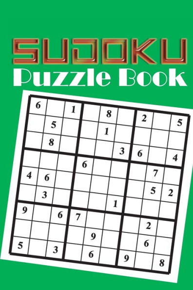Sudoku Puzzle Book : Sudoku Puzzle Gift Idea, 400 Easy, Medium And Hard Level. 6X9 Inches 100 Pages. - 9781696304207