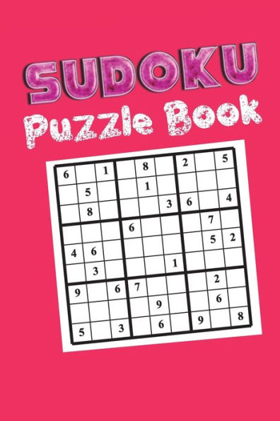 Sudoku Puzzle Book : Sudoku Puzzle Gift Idea, 400 Easy, Medium And Hard Level. 6X9 Inches 100 Pages. - 9781696304306