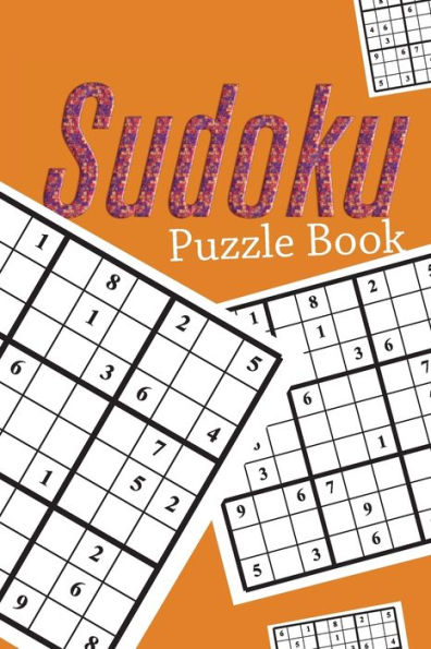 Sudoku Puzzle Book : Sudoku Puzzle Gift Idea, 400 Easy, Medium And Hard Level. 6X9 Inches 100 Pages. - 9781696304320