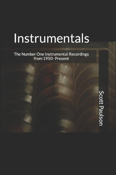 Instrumentals: The Number One Instrumental Recordings from 1950-Present