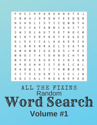 All The Fixin's Random Word Search Volume 1: Jumbo Large Print Brain Exercises For Seniors, Adults, Women and Men alike