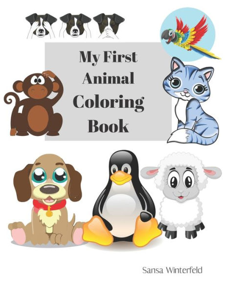 My First Animal Coloring Book : Kids Aged 3-8