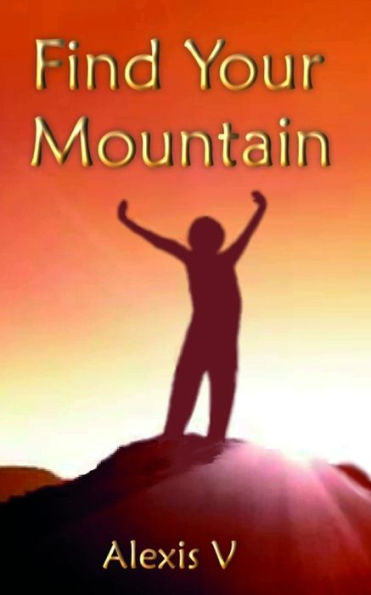 Find Your Mountain