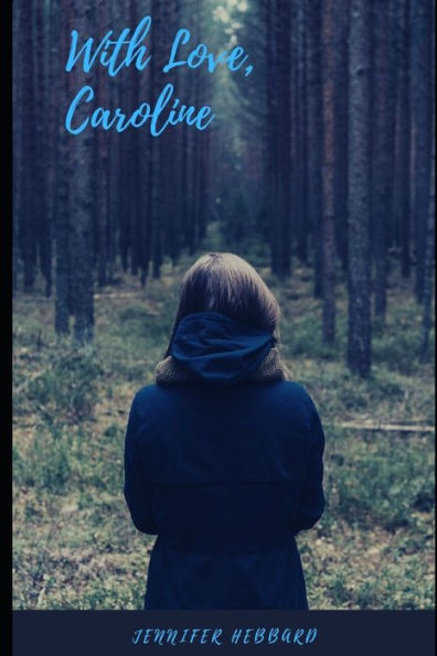 With Love, Caroline