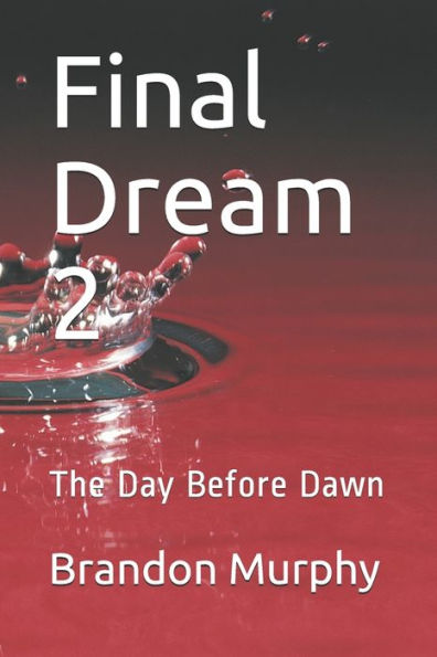 Final Dream 2: The Day Before Dawn