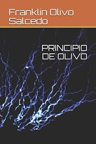PRINCIPIO DE OLIVO (Spanish Edition)