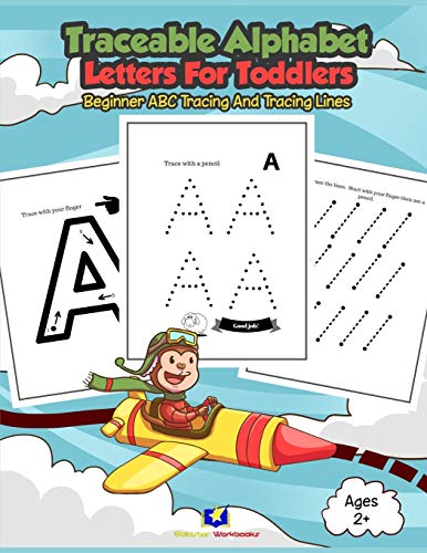 Traceable Alphabet Letters for Toddlers: Beginner ABC Tracing and Tracing Lines (Toddler Tracing Books)
