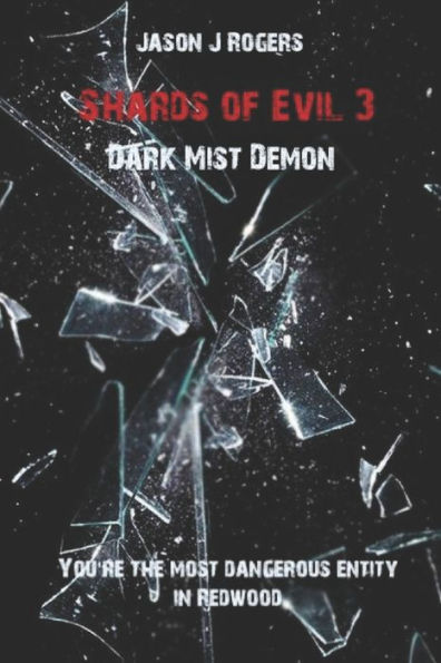 Shards Of Evil 3 : Dark Mist Demon