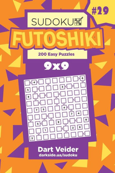 Sudoku Futoshiki - 200 Easy Puzzles 9X9
