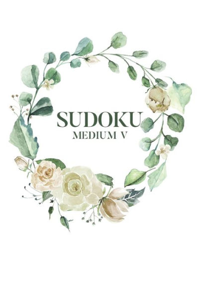 Sudoku Medium V : 100 Medium Sudoku Puzzles, 6X9 Travel Size, Pretty Gift For Puzzle Lovers, Great Get Well Soon Gift, Brain Exercises