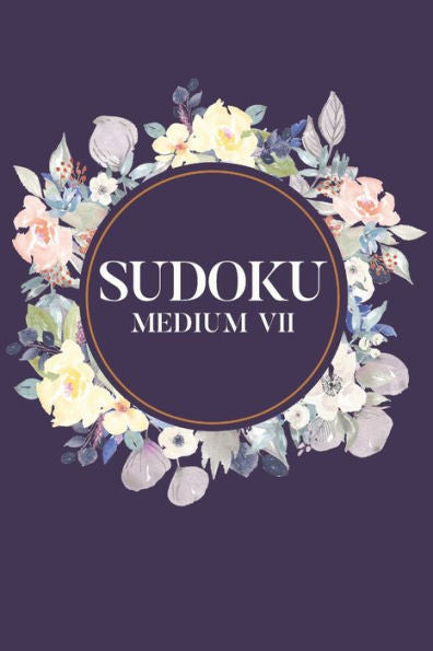 Sudoku Medium Vii: 100 Medium Level Sudoku Puzzles, 6X9 Travel Size, Puzzle Book, Brain Exercises