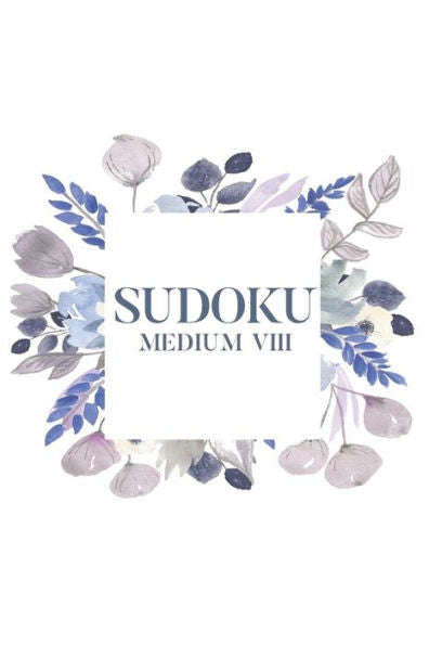 Sudoku Medium Viii : 100 Medium Level Sudoku Puzzles, 6X9 Travel Size, Great Gift, Puzzle Book, Retirement Gift