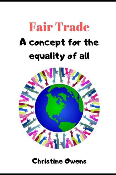 Fair Trade: a concept for the equality of all