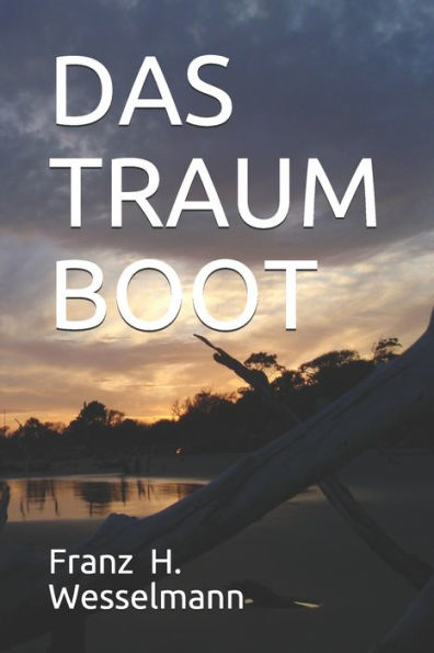 DAS TRAUM BOOT (German Edition)