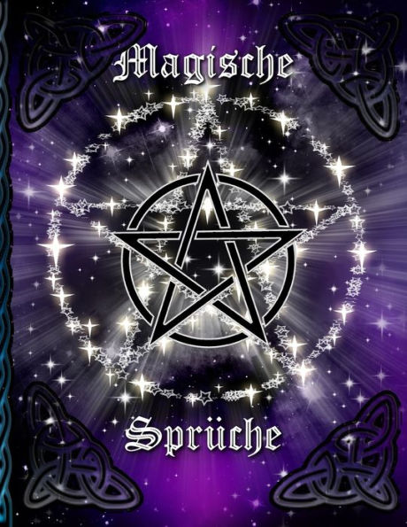 Magische Sprüche : Magie * Hexenbuch Zum Selbstgestalten * Rezepte Und Rituale Erfassen