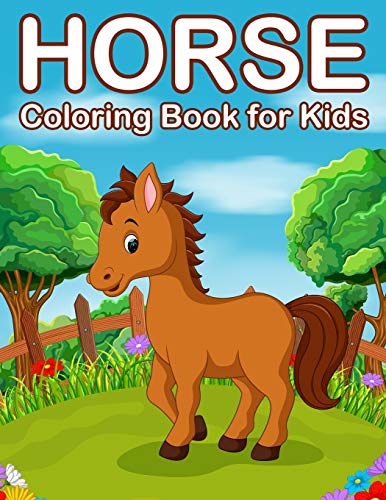Horses Coloring Book for Kids: Jumbo Horse and Pony Coloring Book for Kids Ages 4-8 (Kids Coloring Book)