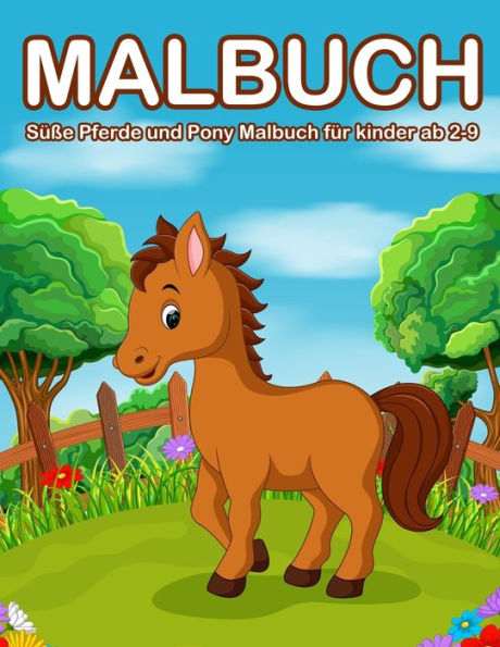 Malbuch Pferde Ab 2 Jahre : S??e Pferde Und Pony Malbuch F?r Kinder Ab 2-9