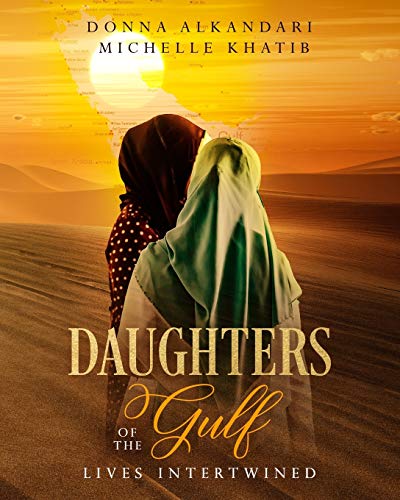 Daughters of the Gulf: Lives Intertwined