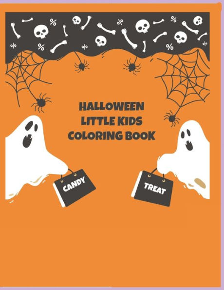 Halloween Little Kids Coloring Book: Coloring Book For Kids, Halloween Book Contains 45 Different Coloring Pages 8.5X11 Inches,Children Will Have Fun ... And Many More! Perfect Gift For Kids.